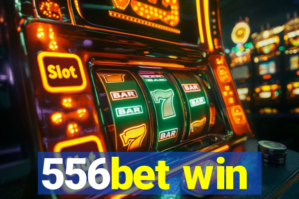 556bet win